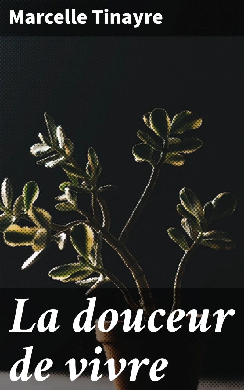 La douceur de vivre