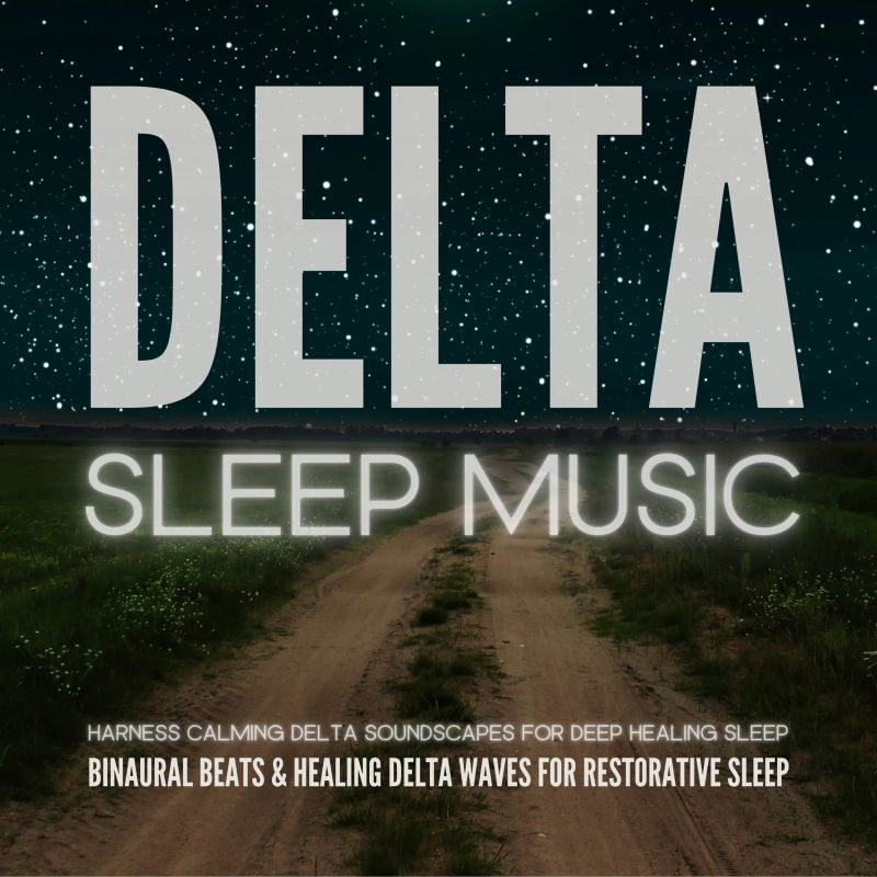 DELTA SLEEP: Binaural Beats & Healing Delta Waves for Restorative Sleep