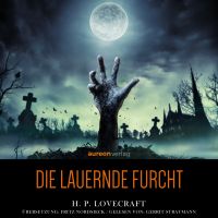 Die lauernde Furcht