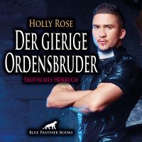 Der gierige Ordensbruder / Erotik Audio Story / Erotisches Hörbuch