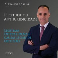 Direito Penal - 5.⁠ ⁠Ilicitude ou Antijuridicidade - Legítima Defesa e demais causas legais de exclusão
