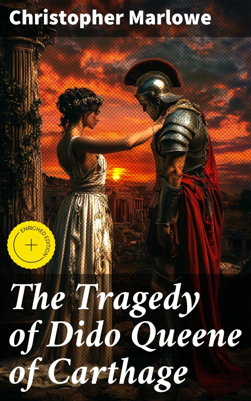 The Tragedy of Dido Queene of Carthage