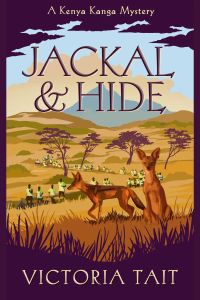 Jackal & Hide: A Kenyan Wildlife Cozy Mystery