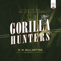 The Gorilla Hunters