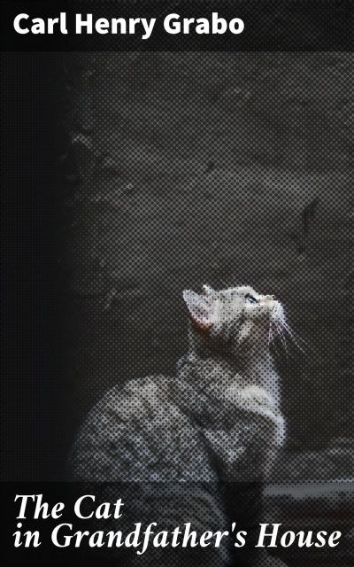 The Cat in Grandfather's House