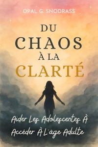 Du Chaos À La Clarté