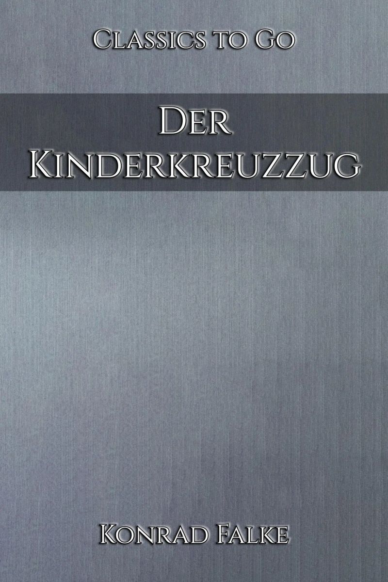 Konrad Falke: Der Kinderkreuzzug