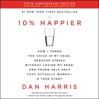 10% Happier Revised Edition