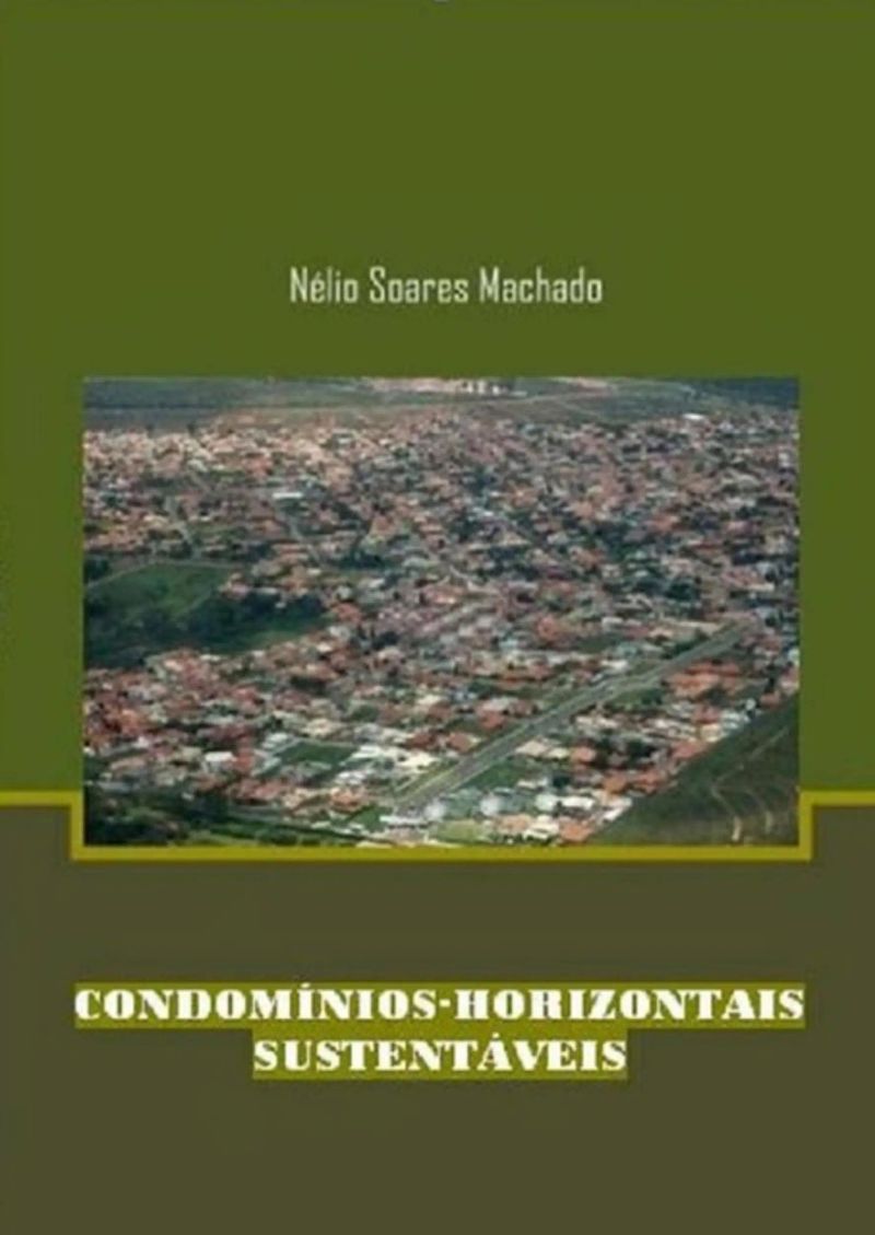 Condomínios Horizontais Sustentáveis