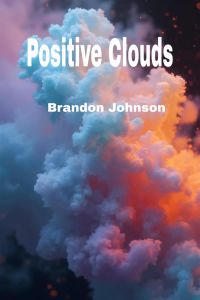 POSITIVE CLOUDS