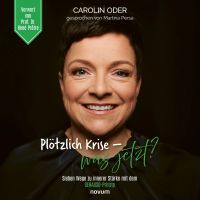 Plötzlich Krise - was jetzt?