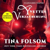 Yvettes Verzauberung