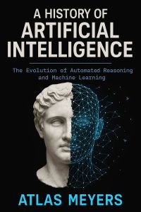 A History of Artificial Intelligence