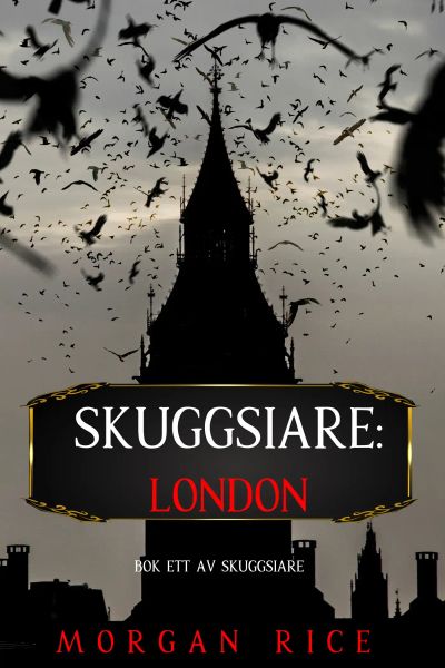 Skuggsiare: London (Bok ett av Skuggsiare)