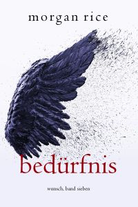Bedürfnis (Wunsch, Band Sieben)