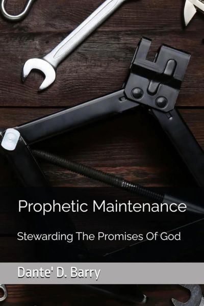 Prophetic Maintenance