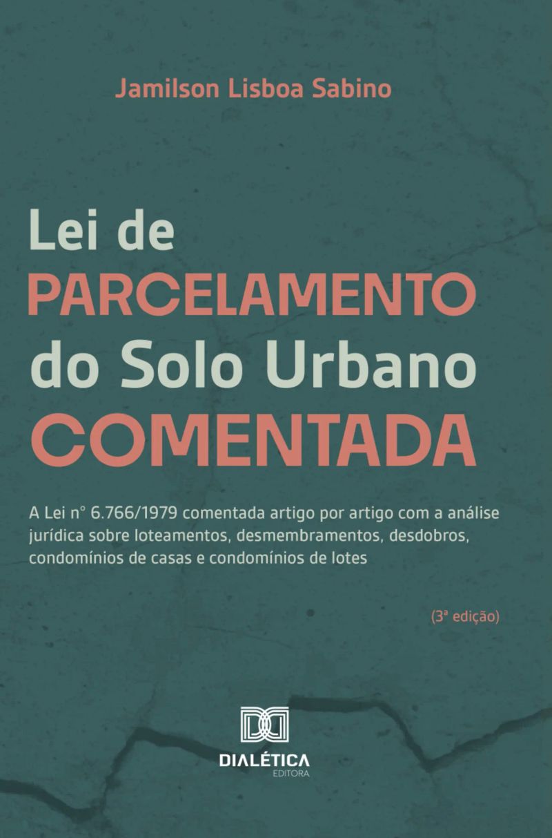 Lei de Parcelamento do Solo Urbano Comentada