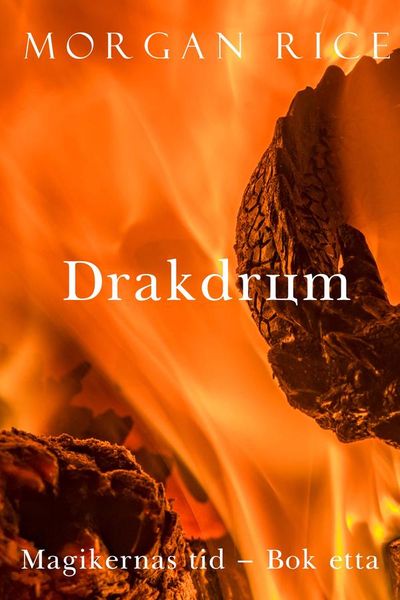Drakdrömmen (Magikernas tid – bok 8)
