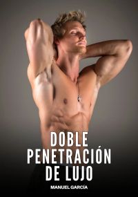 Doble penetración de lujo