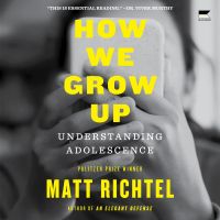 How We Grow Up