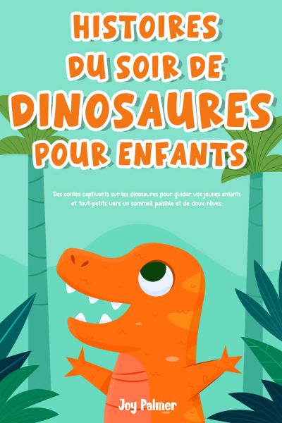Histoires du soir de dinosaures pour enfants