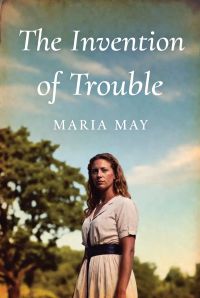 INVENTION OF TROUBLE