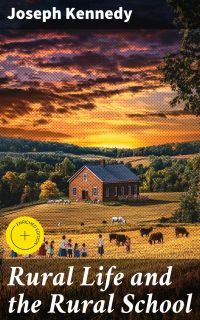 Rural Life and the Rural School