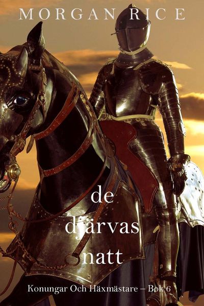 De djärvas natt (Konungar Och Häxmästare – Bok 6)