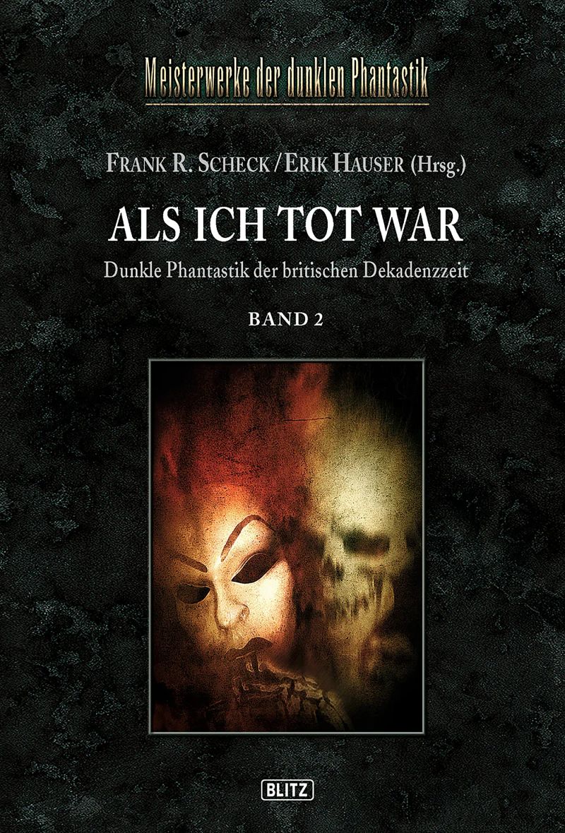 Meisterwerke der dunklen Phantastik 02: ALS ICH TOT WAR (Band 2)