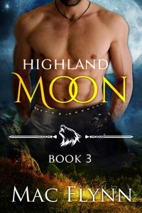 Highland Moon #3: Scottish Werewolf Shifter Romance