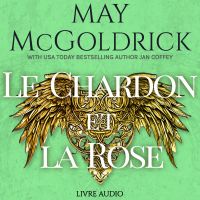 Le Chardon et la Rose