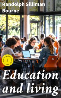 Education and living