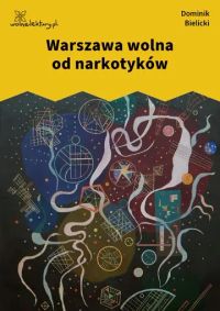 Warszawa wolna od narkotyków