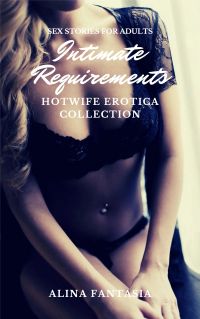 Intimate Requirements