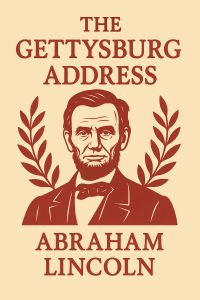 The Gettysburg Address