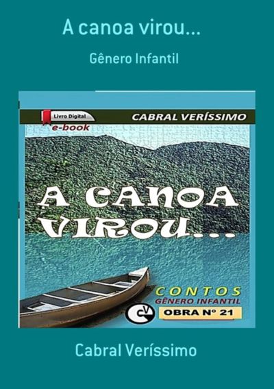 A Canoa Virou...