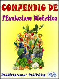Compendio De L'Evoluzione Dietetica