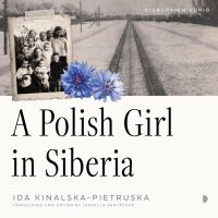 A Polish Girl in Siberia