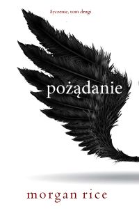 Pożądanie (Życzenie, Tom drugi)