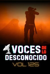 Voces de lo Desconocido 125