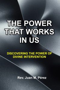 The Power That Works In Us