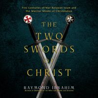 The Two Swords of Christ