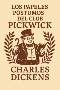 Los papeles póstumos del Club Pickwick