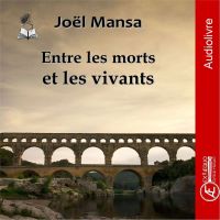 Entre les morts et les vivants