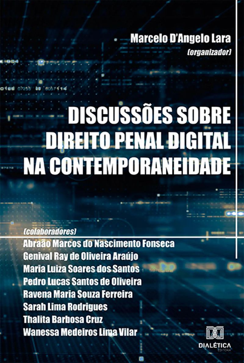 Discussões sobre direito penal digital na contemporaneidade
