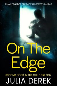 ON THE EDGE: Book Two in the Child Trilogy