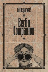 Notmsparker's Berlin Companion