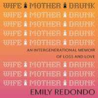 Wife Mother Drunk