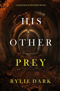 His Other Prey (A Jessie Reach Mystery—Book Seven)