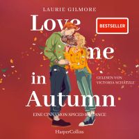 Love me in Autumn. Eine cinnamon spiced Romance